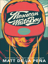 Cover image for Mexican WhiteBoy